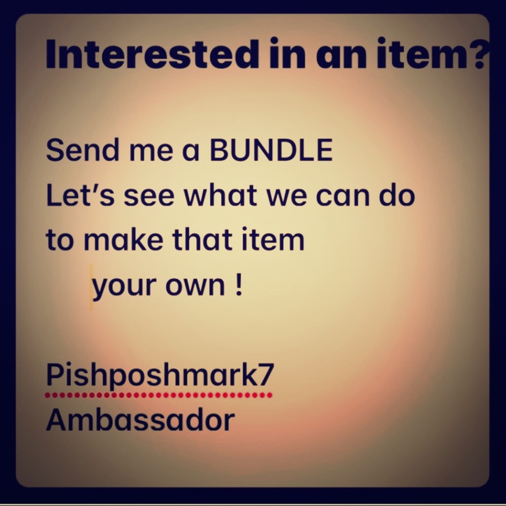 FOLLOW Pishposhmark7. Send a BUNDLE, to BUY IT NOW